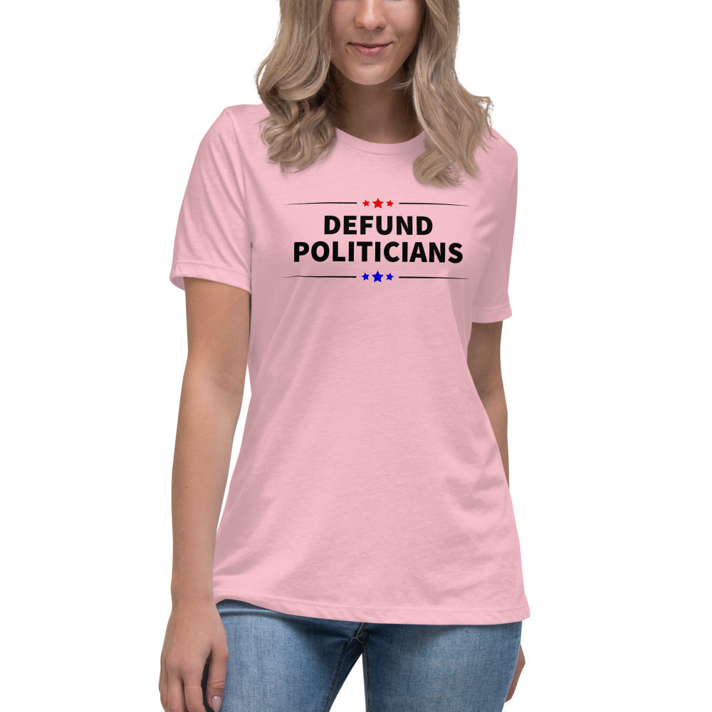 Defund Politicians (Red and Blue) Women's T-Shirt