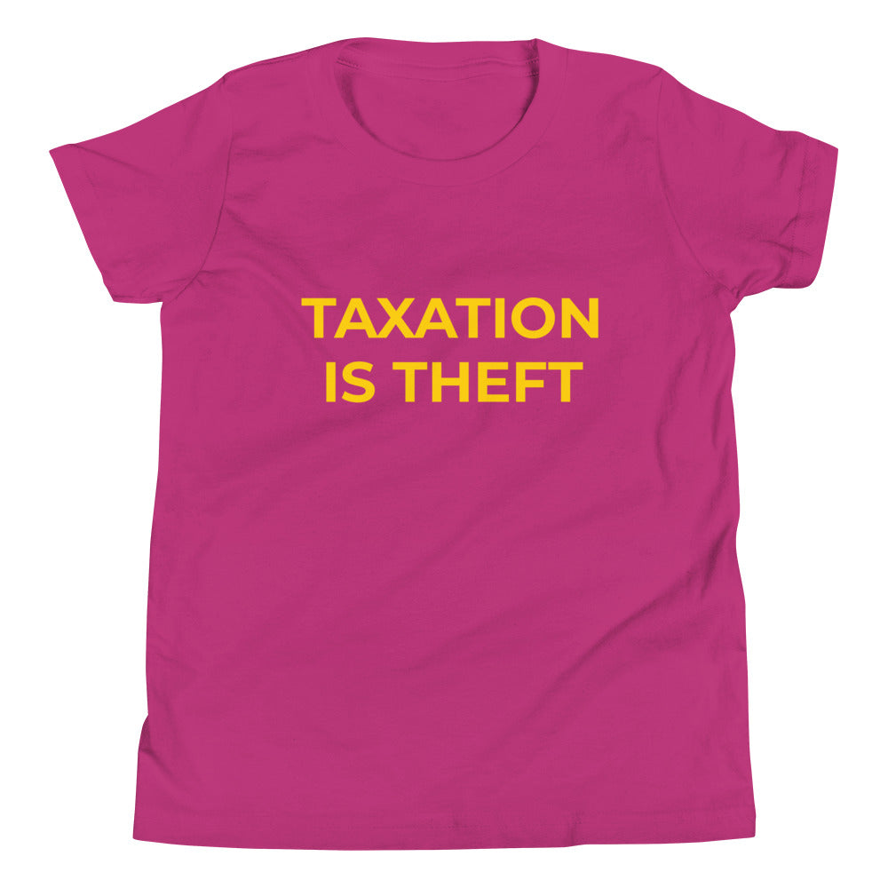 Taxation is Theft Youth Short Sleeve T-Shirt