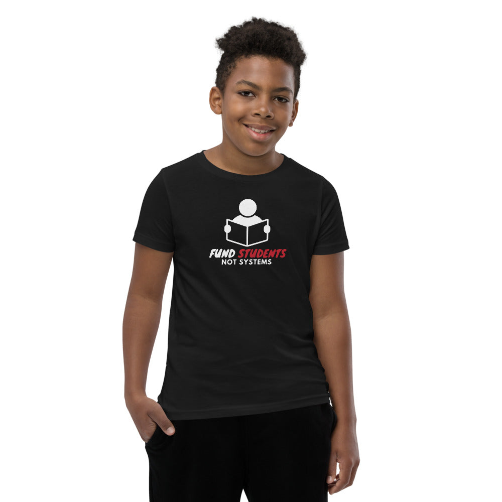 Fund Students not Systems Youth Short Sleeve T-Shirt