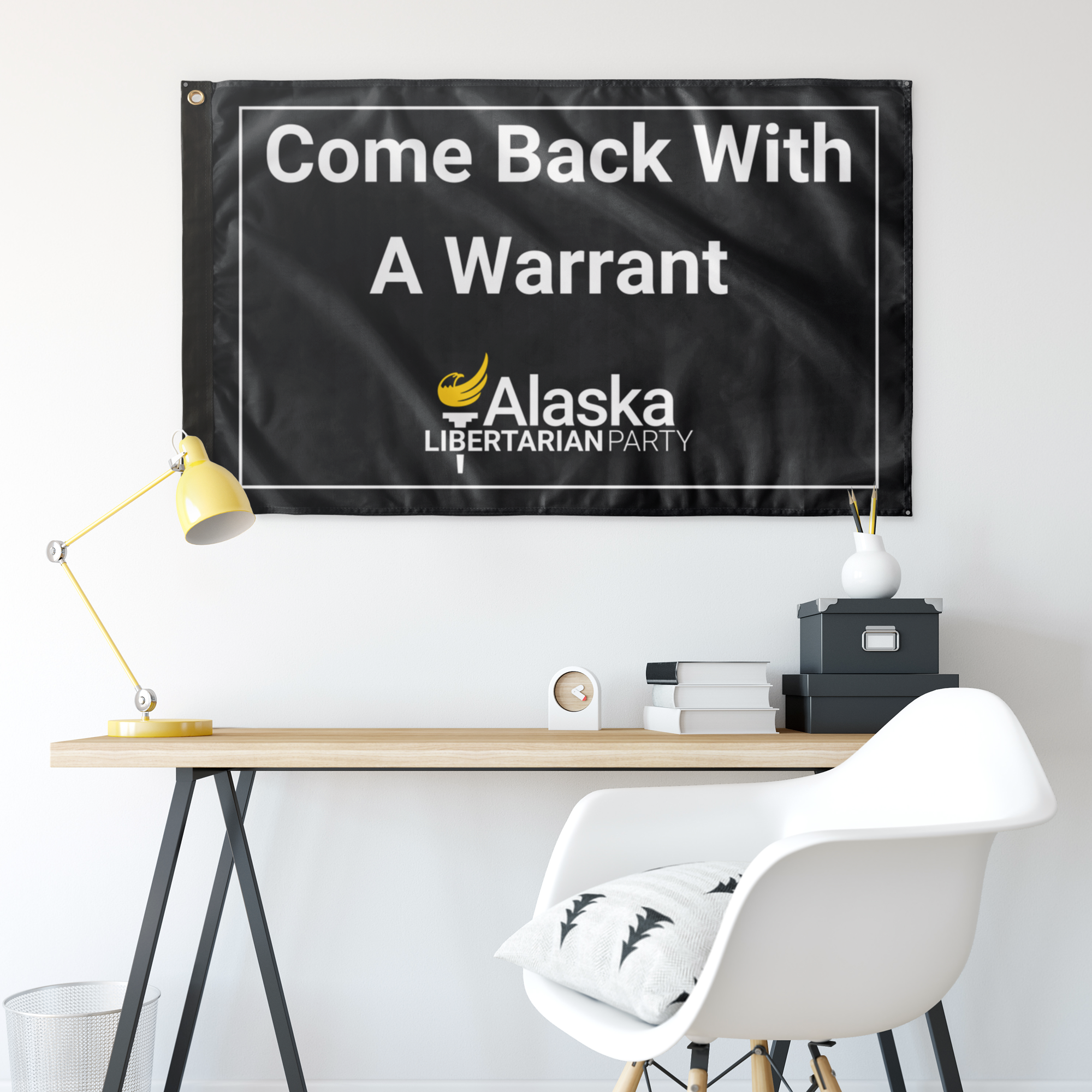 Come Back with a Warrant Single Sided Flag Alaska LP